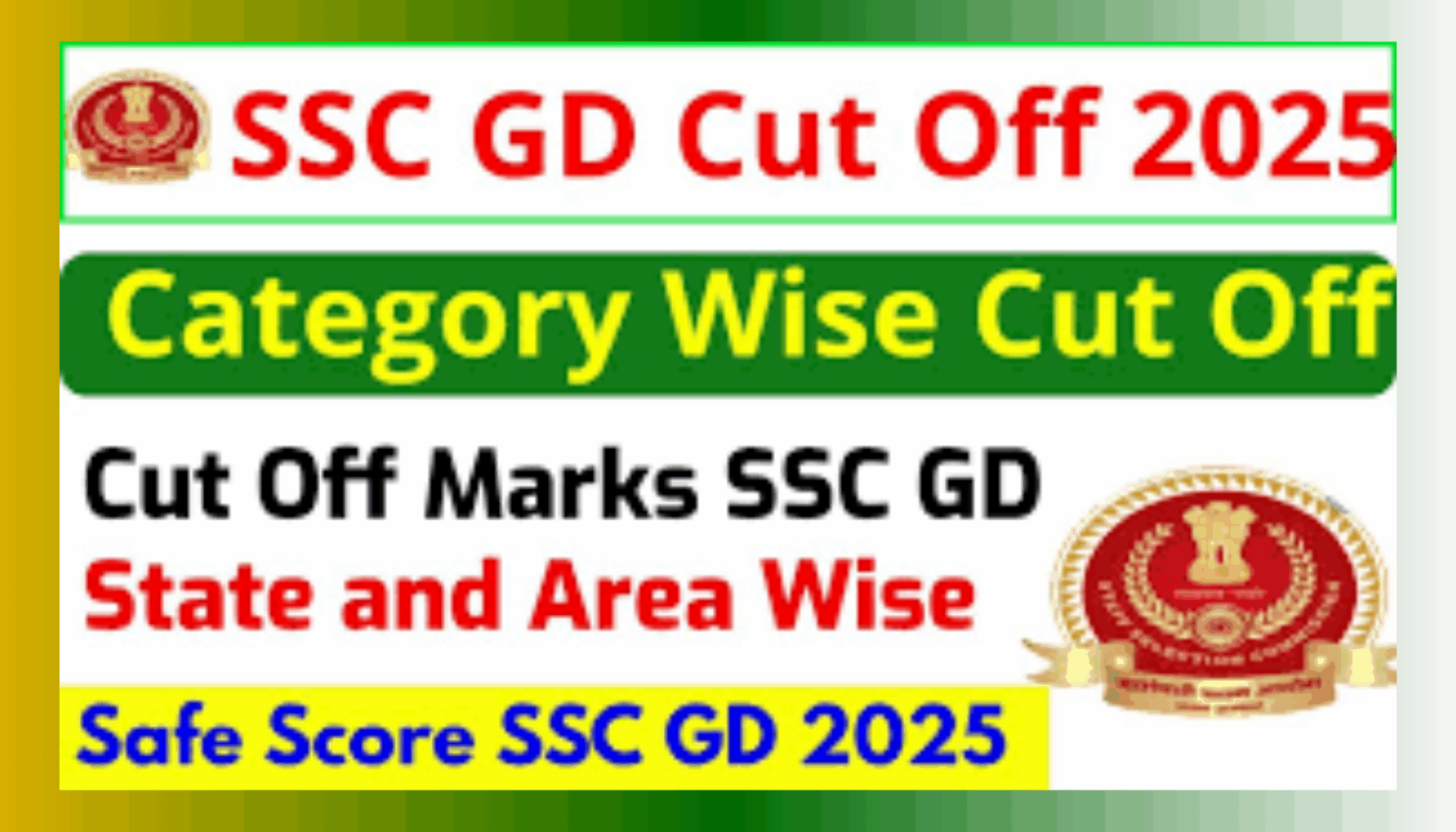 SSC GD Constable Sarkari Result 2025 Out: Check Cut-Off, Merit List & Selection Process